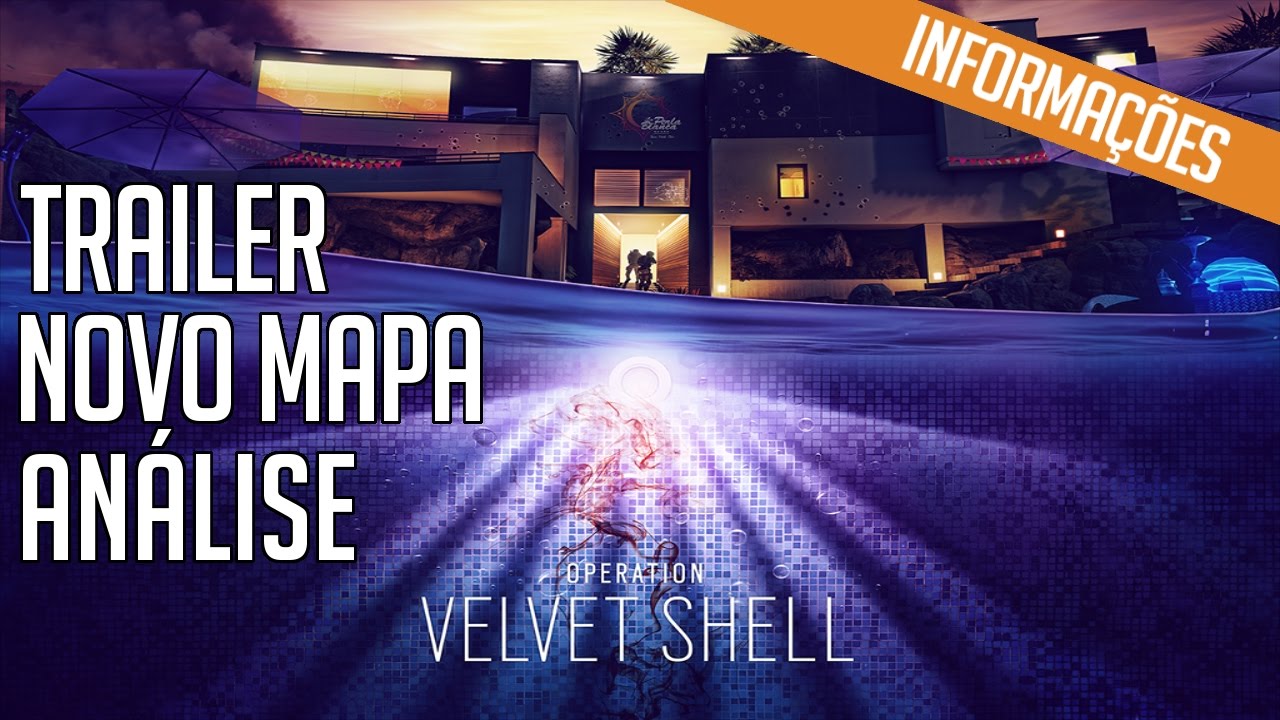 RAINBOW SIX SIEGE - NOVO MAPA DLC OPERATION VELVET SHELL - YouTube
