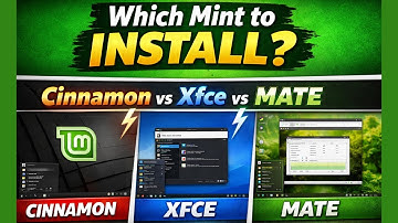 Cinnamon vs XFCE vs MATE: Which Linux Mint Edition Should You Pick?