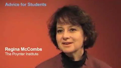 Regina McCombs: Advice for Journalism Students