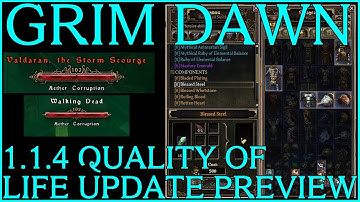 Searchable Bank, Autoloot, Enemy Healthbars, and MORE! - GRIM DAWN 1.1.4 QoL Patch Preview