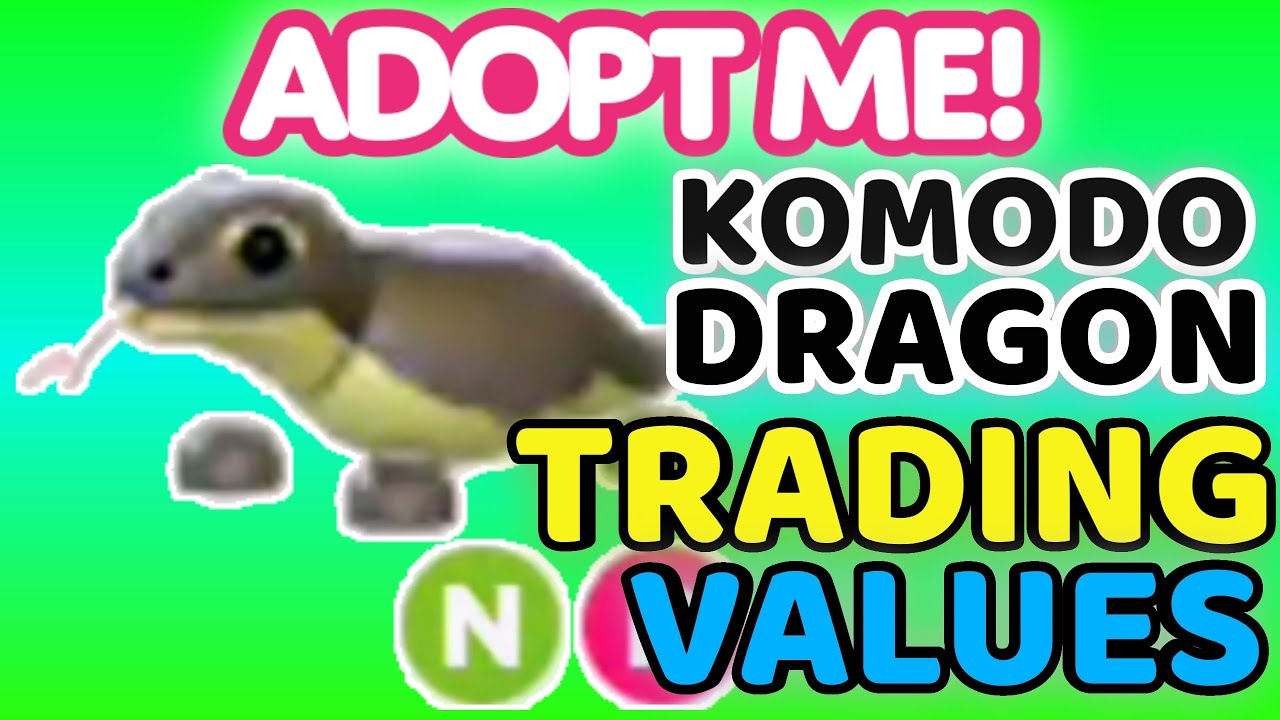 Komodo Dragon, Trade Roblox Adopt Me Items