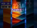 Add A New Wallpaper: iOS 26 Video Guides #23