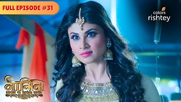 Shivanya को मिली उसकी शक्तियां वापस  | Naagin S1 | नागिन S1 | Full Episode 31 | Colors Rishtey
