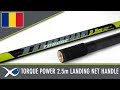 *** Coarse &amp; Match Fishing TV Romania *** Mâner pentru minciog Torque 2.5 m