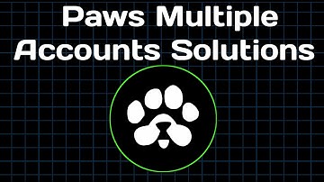 Paws Multiple Accounts Solution | Paws Airdrop