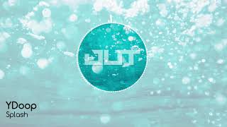 YDoop - Splash [Outertone Free Release]