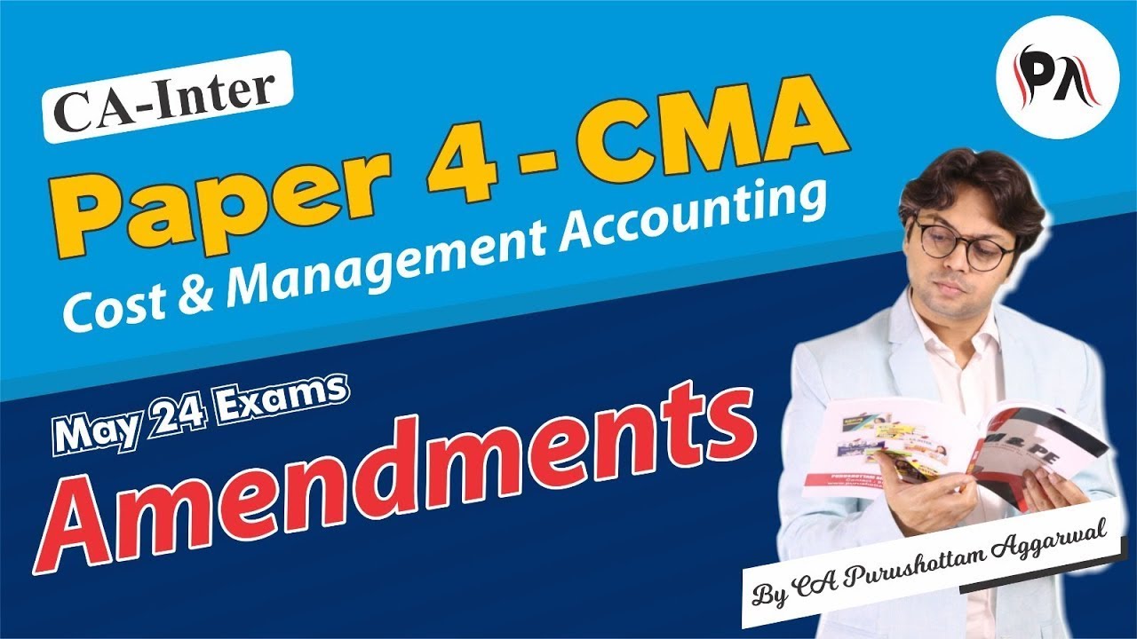 CA Inter Costing All Amendment Lecture For Nov 2024 as Per New Course ...