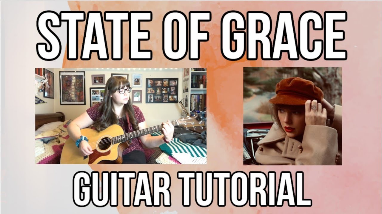 State of Grace - Taylor Swift (Taylor's Version) // Guitar Tutorial