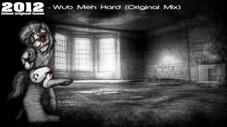 PON3 - Wub Meh Hard