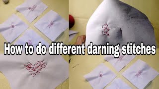How to do different darning stitches
