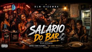 SALARIO DO BAR O dinheiro sumiu no copo Kizomba
