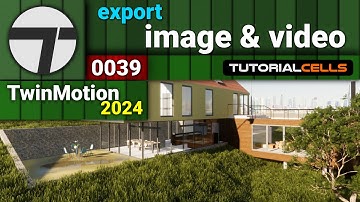 0039. export ( render ) image & video ,panorama ( 360 degree ) images  in twinmotion 2024