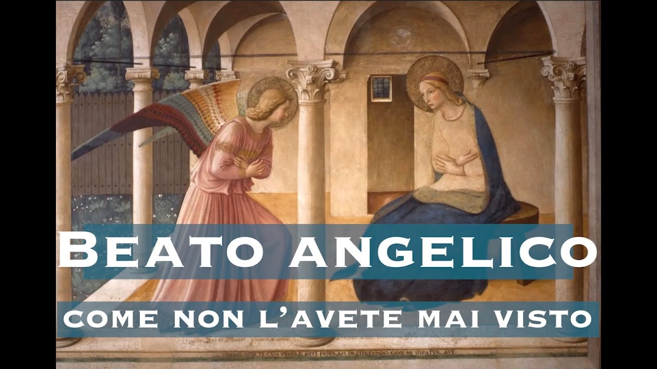 Beato Angelico come non l'avete mai visto! Mostra a Palazzo Strozzi e Museo di San Marco a Firenze