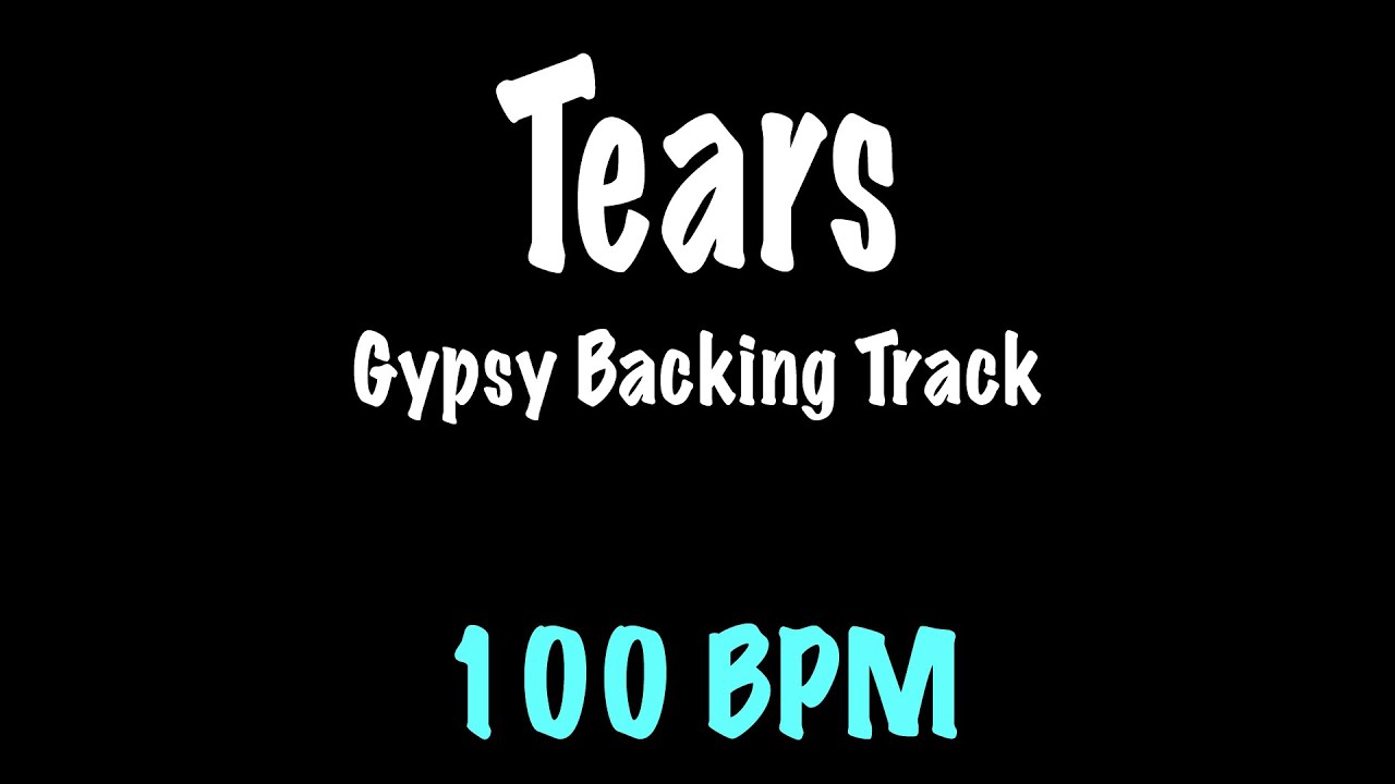 Tears - Gypsy Jazz Backing Track 100 BPM - Django Reinhardt - YouTube