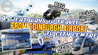 4 Great Ways to Travel From EDINBURGH AIRPORT to City Centre | 2023 | Travel Guide