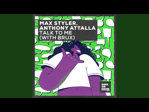 Talk To Me (with BRUX)