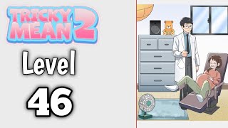 Tricky Mean 2 All Levels 46 Walkthrough Solution Gameplay 