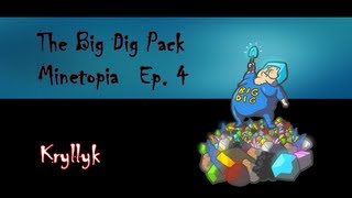 Kryllyk's Big Dig - Ep. 4 - Master Plan