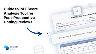 A Simple Step-by-Step Guide to Use This RAF Score Analysis Tool for Prospective Coding Reviews