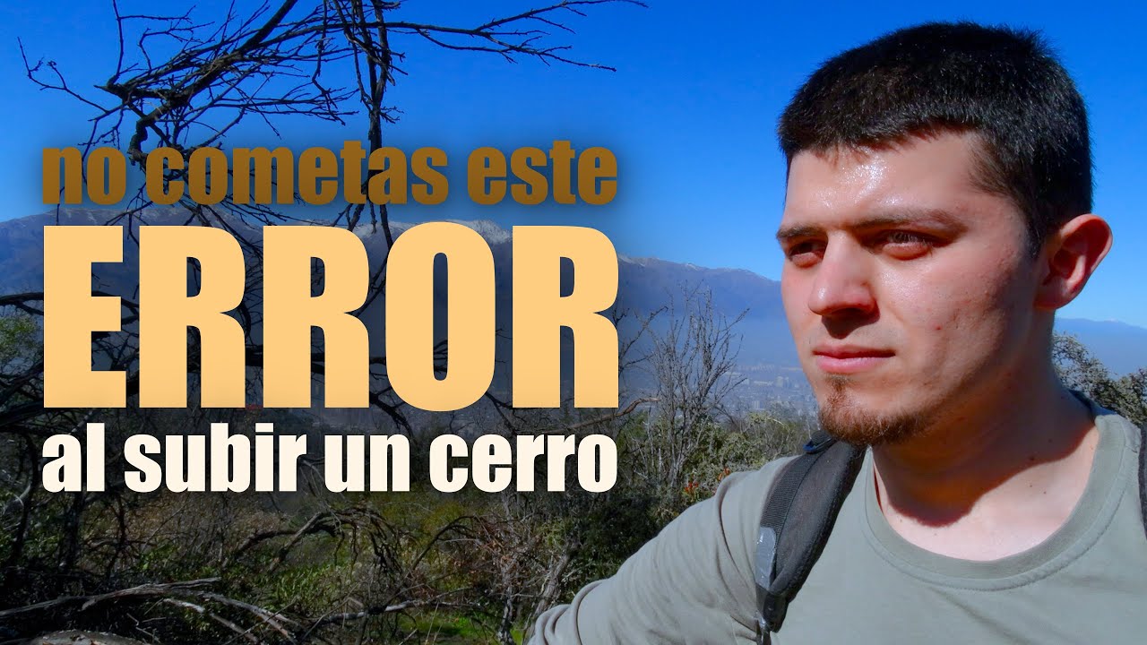 Cerro Manquehue - PRIMERA VEZ - SENDEROS - La subida (1/2) (HAY REVANCHA)