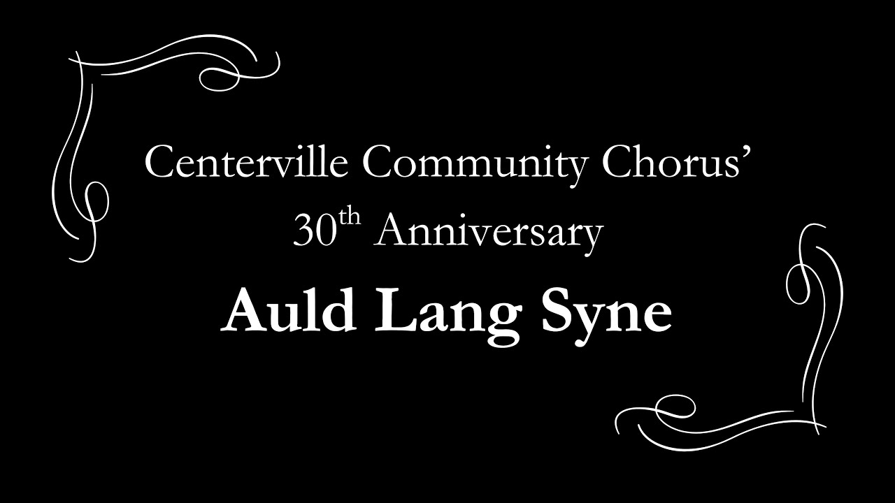 CCC's 30th Anniversary Auld Lang Syne