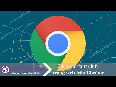 Video Cách đổi font chữ trang web trên Chrome - youtube