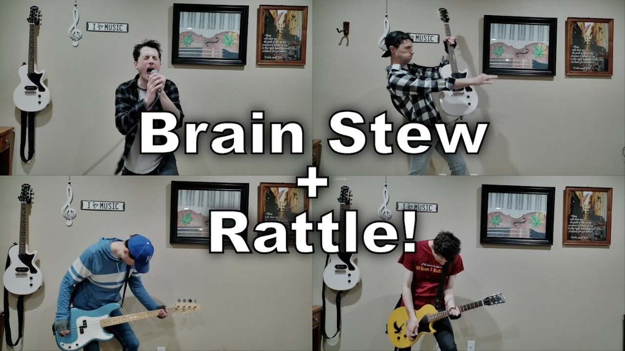 What if 'Brain Stew' (Green Day) was actually 'Rattle!' (Elevation Worship)?