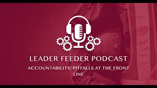Accountability: Pitfalls at the Front Line