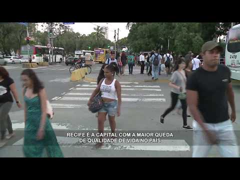 Cai qualidade de vida no Recife