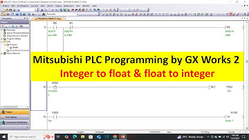 Float to Integer & Integer to Float Conversion in GX Works2 | Mitsubishi PLC Type Conversion