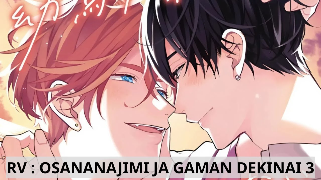 OSANANAJIMI JA GAMAN DEKINAI 3 | RVMANGA | REVIEW TRUYỆN | FULL - YouTube