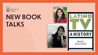 New Book Talk Mary Beltran Latino TV A History