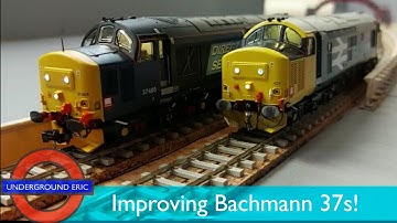 Bachmann class 37 upgrade walk through - HOW TO!