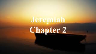 The Book of Jeremiah Chapter 2 - New King James Version (NKJV) - Theatrical Audio Bible