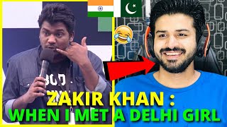 ZAKIR KHAN | When I Met A Delhi Girl | AIB Diwas | Stand Up Comedy Reaction | Zafar Reaction