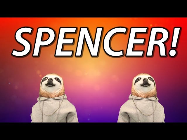HAPPY BIRTHDAY SPENCER! - SLOTH HAPPY BIRTHDAY RAP
