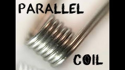 26 Gauge Parallel Coil - Tutorial