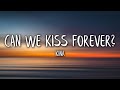 Kina  can we kiss forever lyrics  lyric ft adriana proenza