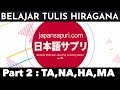 Belajar Hiragana TANAHAMA Part 2