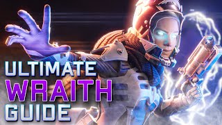 ULTIMATE WRAITH GUIDE! How to Play Wraith in Apex Legends