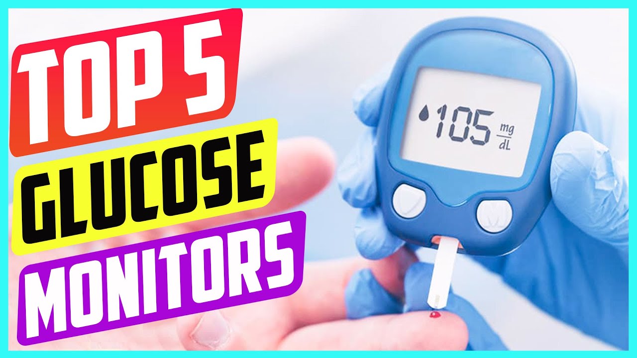 Top 5 Best Glucose Monitors in 2021 Reviews - Buying Guide