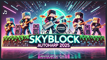 Hypixel Skyblock Auto Harp Mod 2025