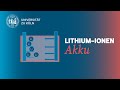 Der lithiumionenakku