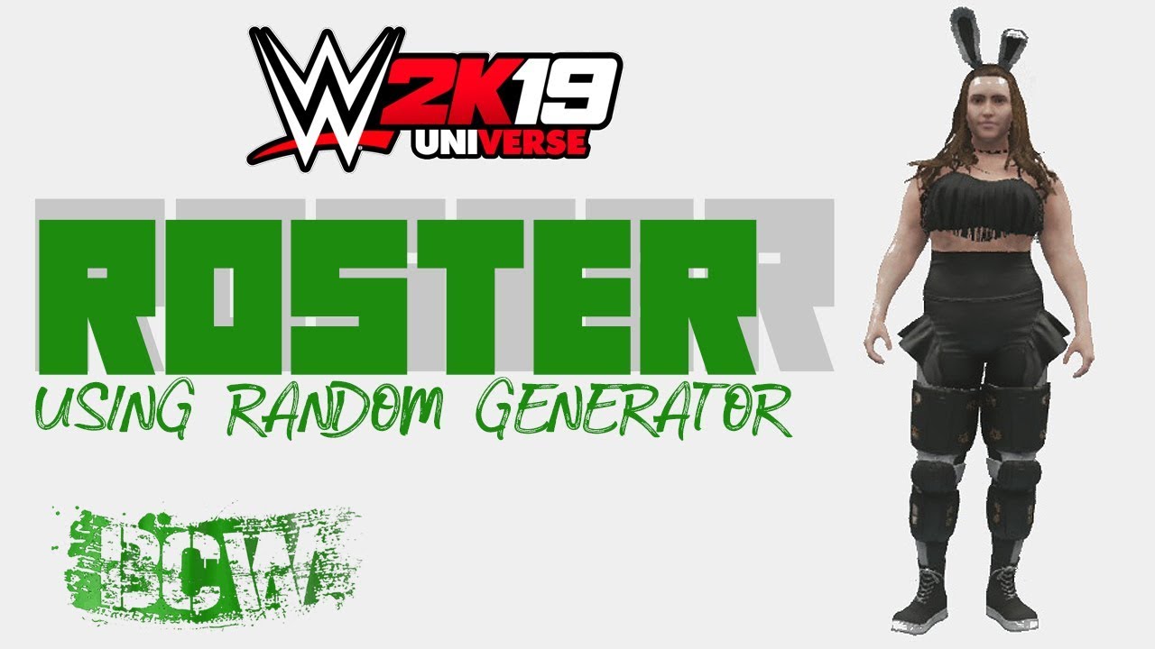 wwe 2k19 universe bcw roster random generator youtube