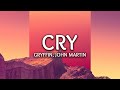 Gryffin ‒ Cry (Lyrics) ft. John Martin