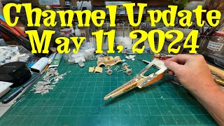 Channel Update May 11, 2024