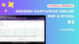 Membuat Absensi Online dengan PHP dan MySQL #3 Layouting Membuat Absensi Online dengan PHP dan MySQL #3 Layouting