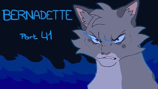 Bernadette // Ashfur MAP Part 41