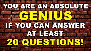 You Have The Brain Of A Genius If You Can Pass This Quiz 50 General Knowledge Questions