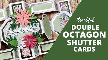 Beautiful Double Octagon Shutter Card Design!